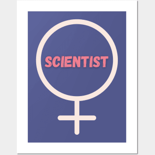 Woman in science Posters and Art